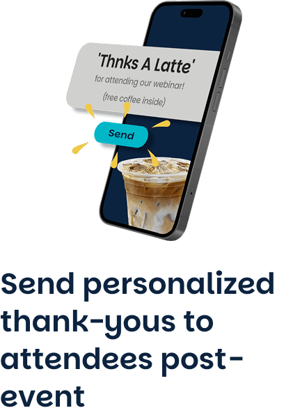 Send personalized thank-yous to attendees post-event