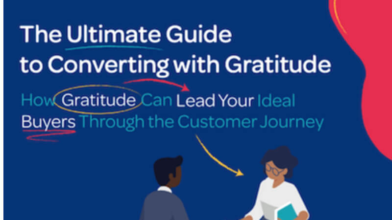 The Ultimate Guide to Converting with Gratitude